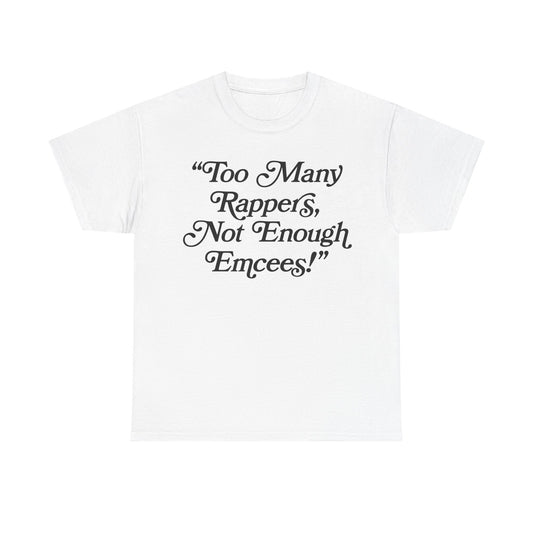 Too Many Rappers, Not Enough Emcees