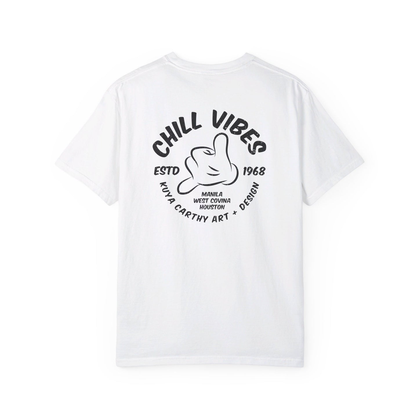 Chill Vibes - Kuya Carthy Art + Design Tee