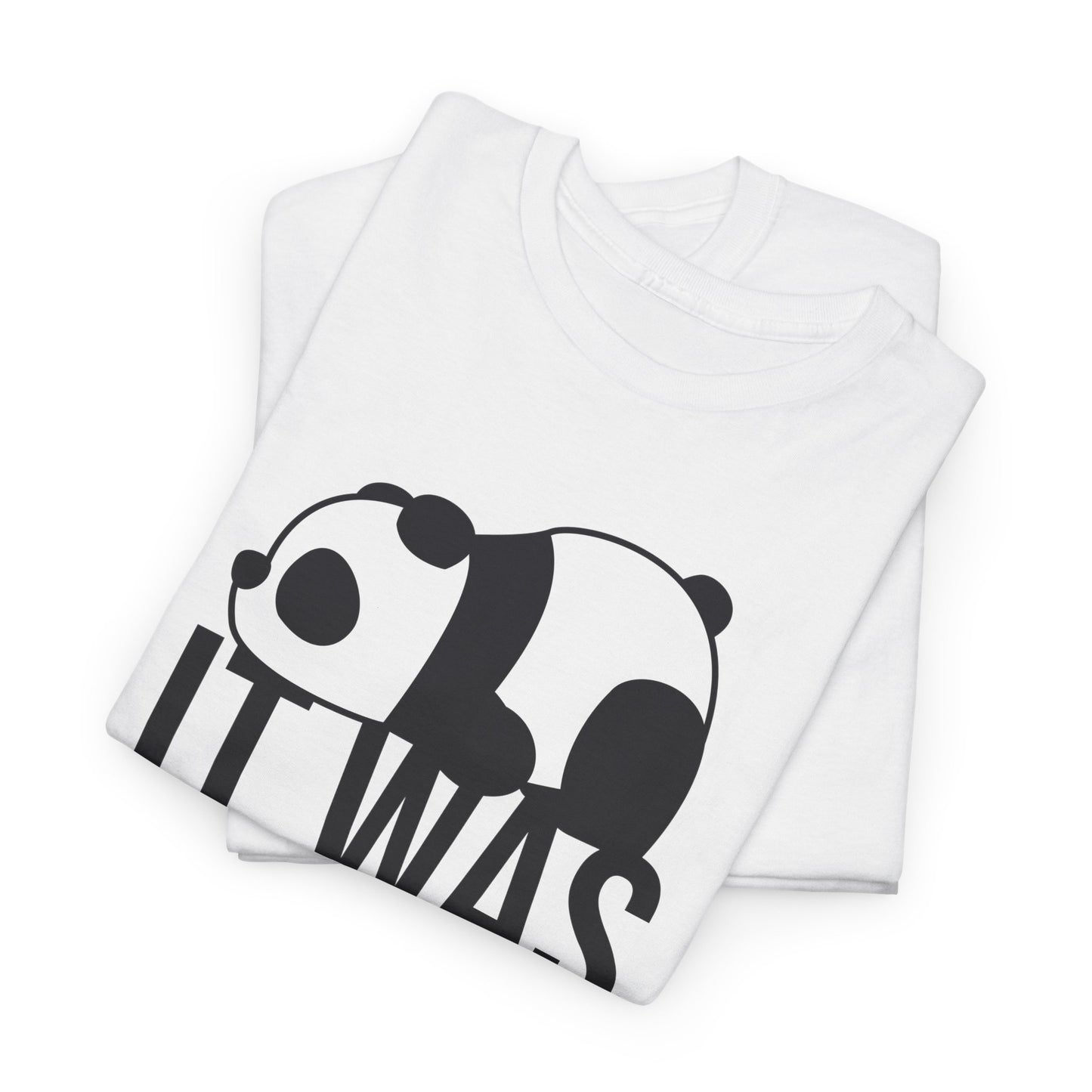 It Was All A Dream Panda Tee